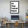 Eat Sleep Trade Repeat – Trader Wanddeko