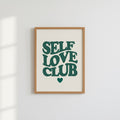 Self Love Club Retro Tipografi Motivasyon Posteri