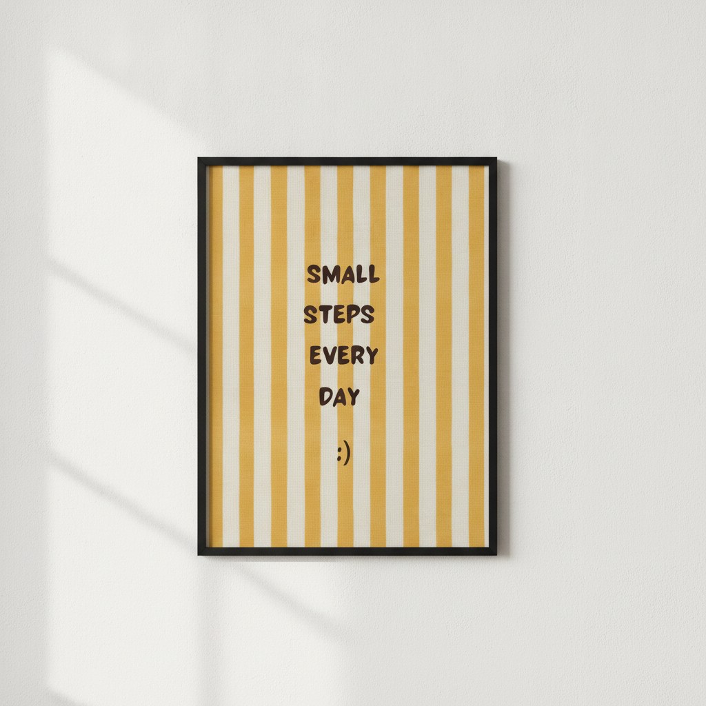 Hardal sarısı çizgili Small Steps Every Day motivasyon posteri, beyaz duvarda siyah çerçeveli