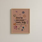 You're On Your Own Kid Karalama Desenli Motivasyon Posteri
